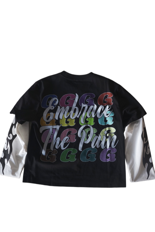 Embrace the Pain Long Sleeve